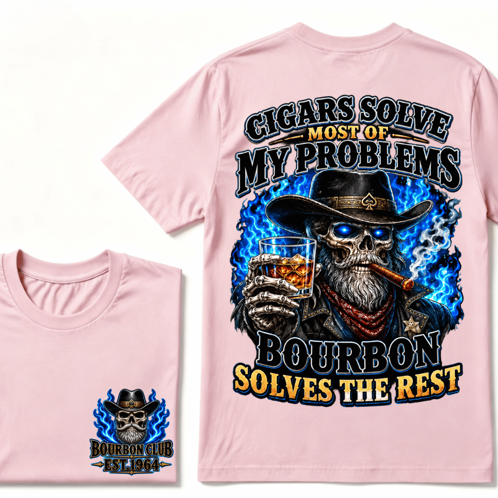 Cigars Solve Most Of My Problems Bourbon Solves The Rest Custom EST.Year T-Shirt