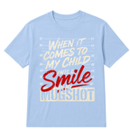 When It Comes To My Child I Will Smile In My Mugshot Printed Oversized Unisex T-shirt