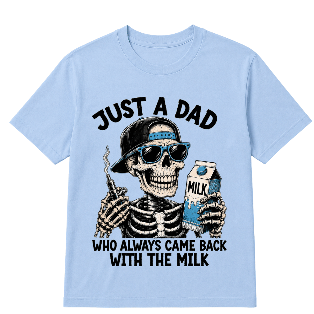 Just A Dad Who Always Came Back With The Milk Printed Oversized Unisex T-shirt