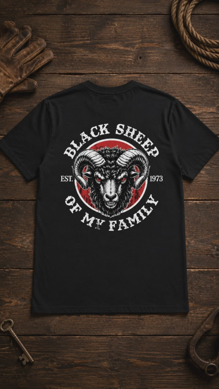 BLACK SHEEP OF MY FAMILY Custom Est.Year T-Shirt